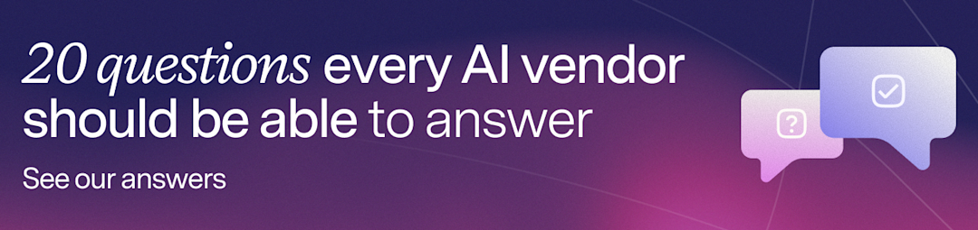 20 questions every AI vendor should be able to answer