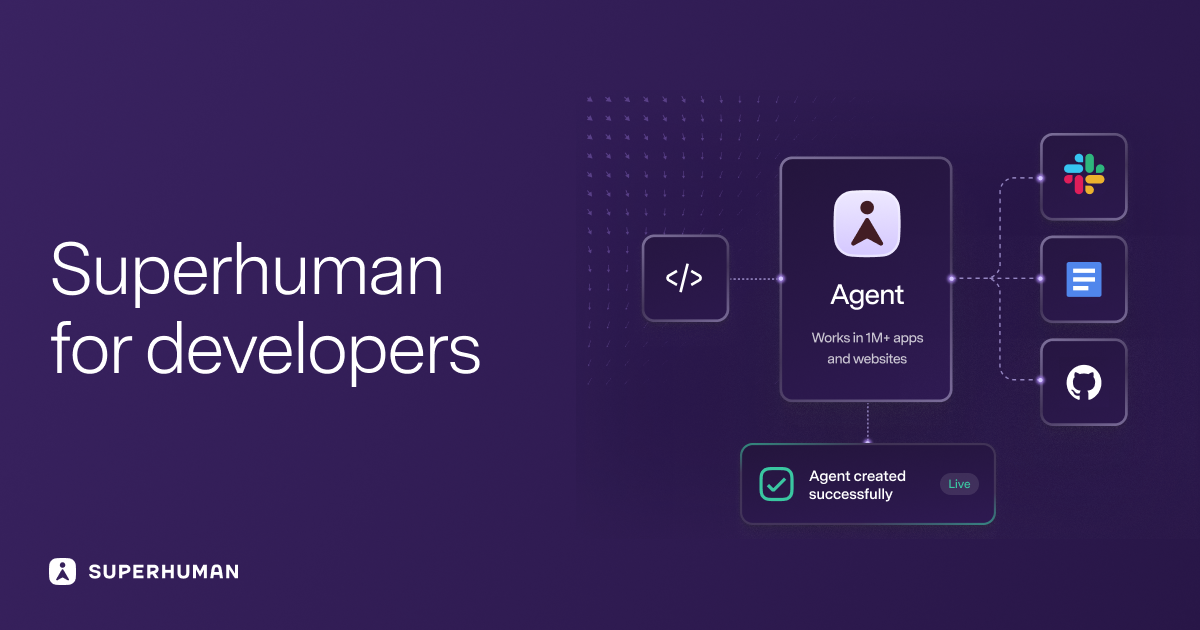 Developers Building with Superhuman AI & Productivity Tools