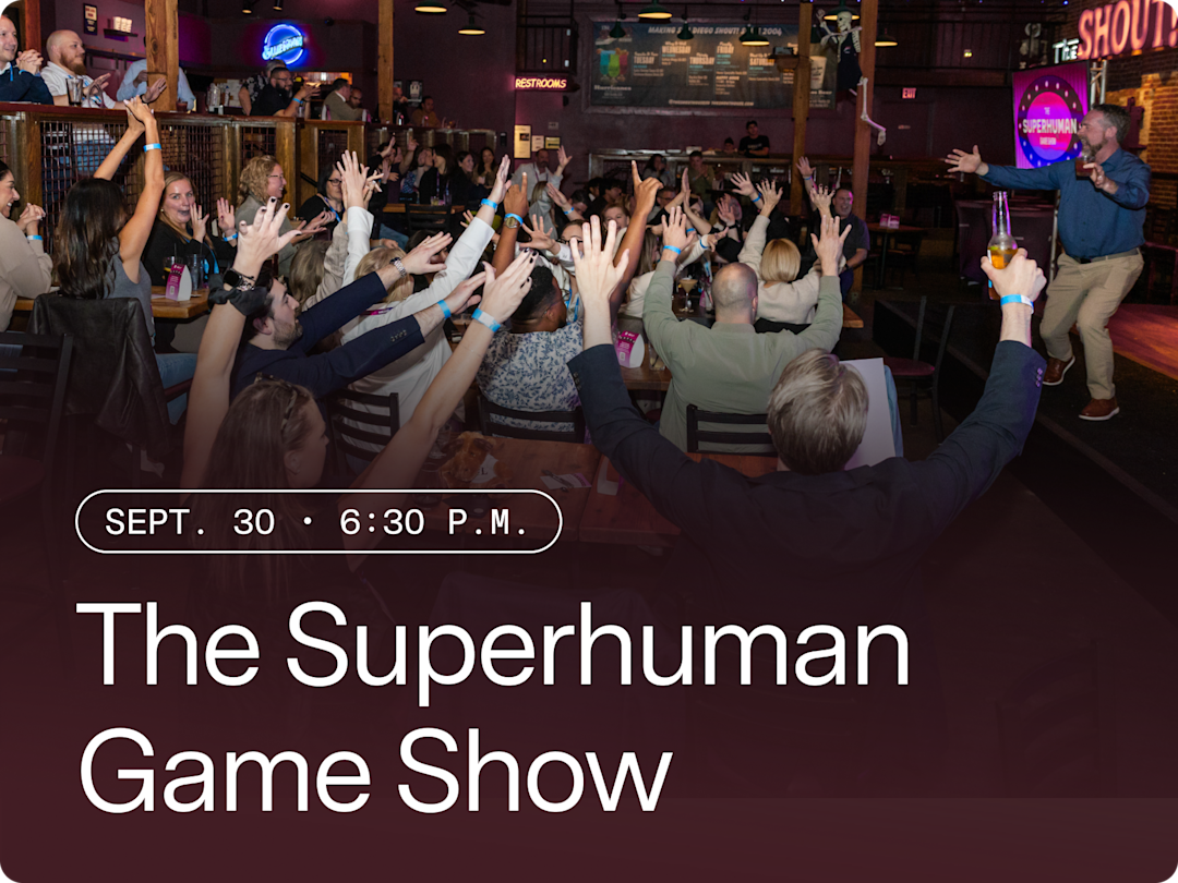 The Superhuman Game Show